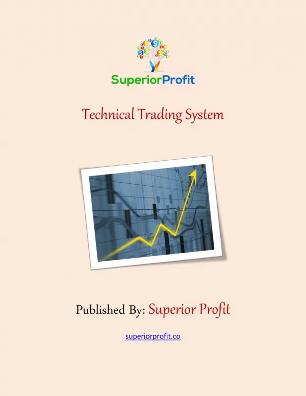3 Advantages of Using Technical Trading System