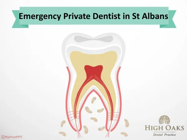 Emergency Private Dentist in St Albans