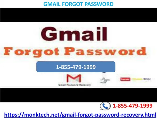 Gmail forgot password, no recovery email or phone number 1-855-479-1999