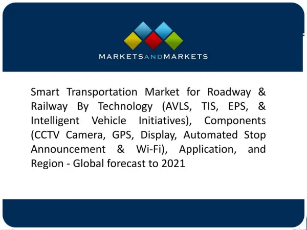 Increased Population, Urbanization & Industrialization Will Boost the Demand for Smart Public Transportation