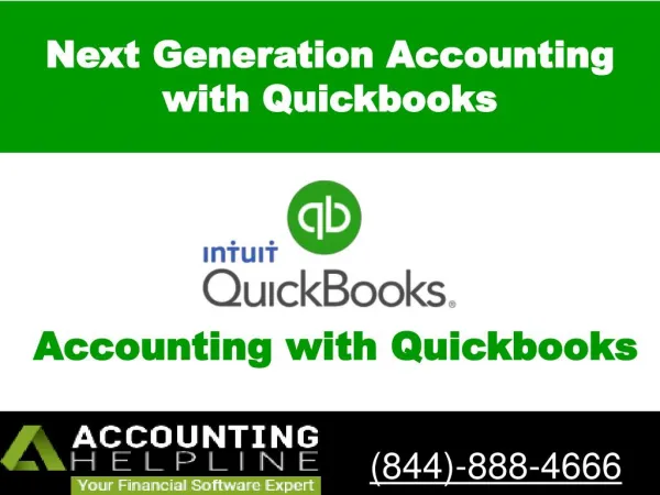 Next Generation Accounting with Quickbooks - Accounting Helpline (844) 888-4666