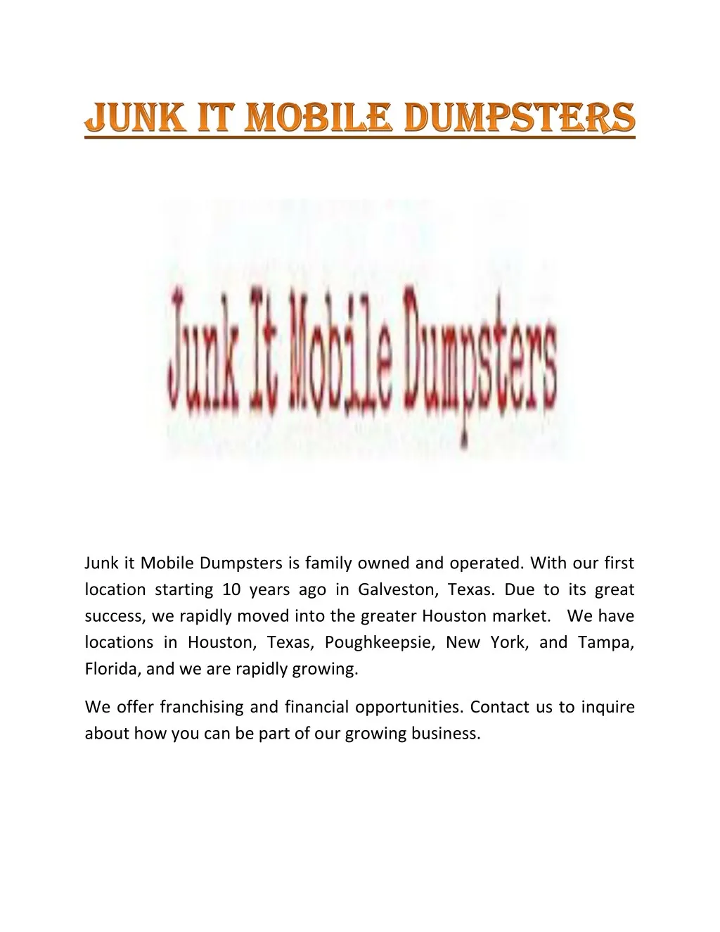 junk it mobile dumpsters is family owned