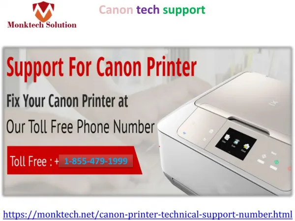 Avail our service of Canon tech support 1-855-479-1999 for quick help