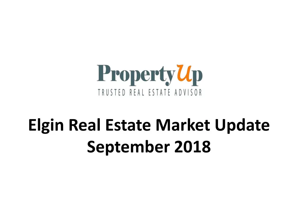 elgin real estate market update september 2018