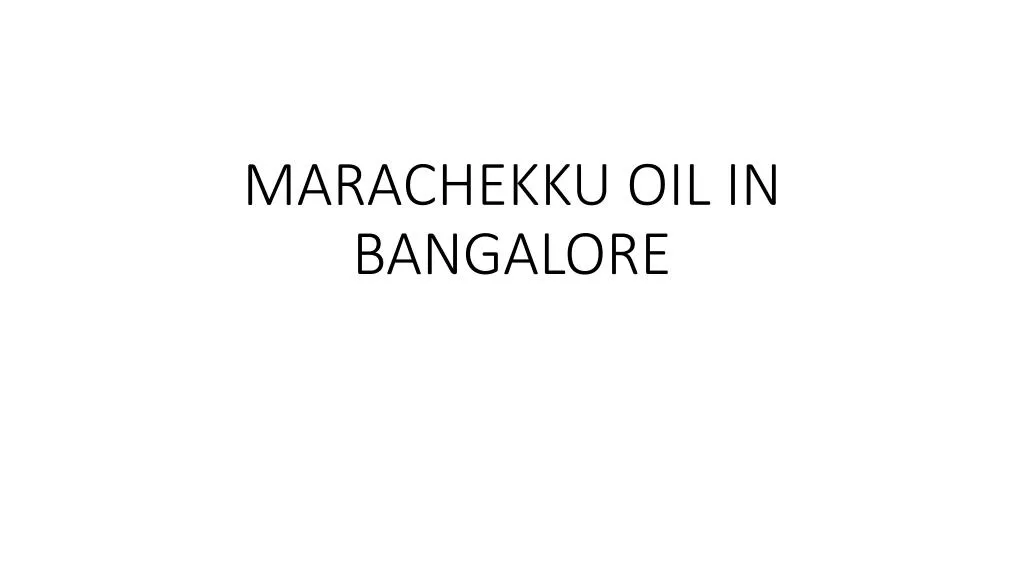marachekku oil in bangalore