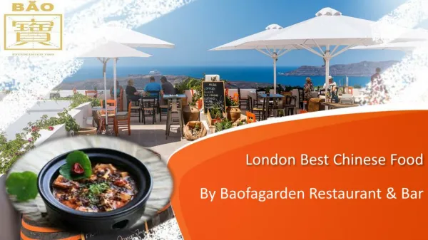 London best chinese food by Baofagarden Restaurant & Bar