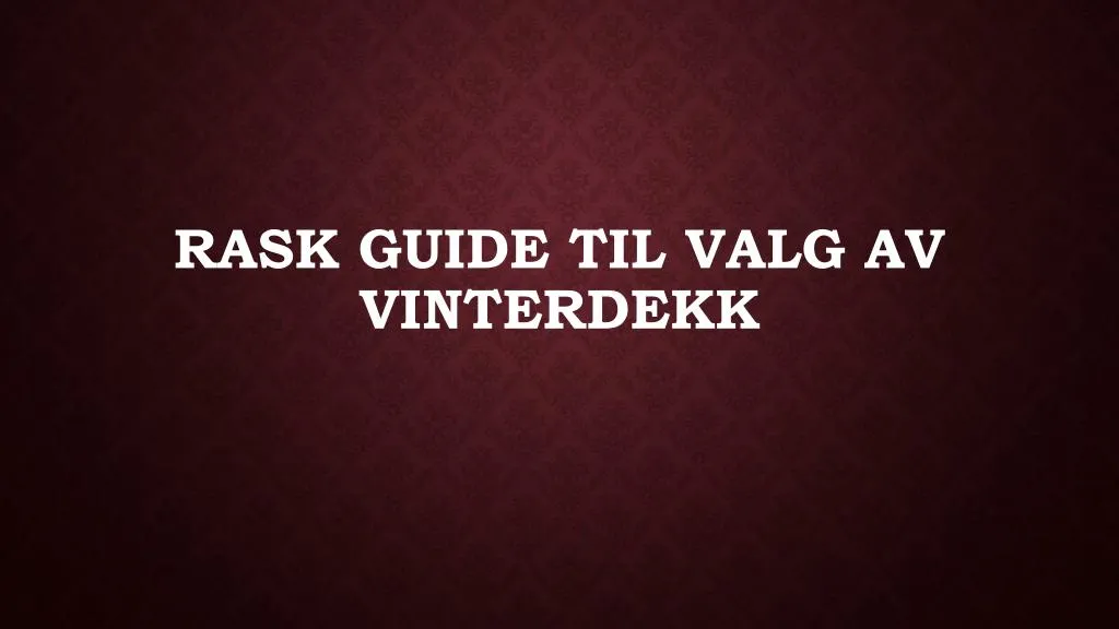 rask guide til valg av vinterdekk