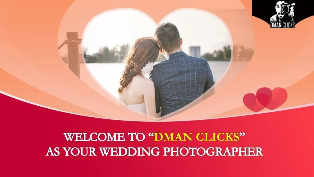 welcome to dman clicks as your wedding
