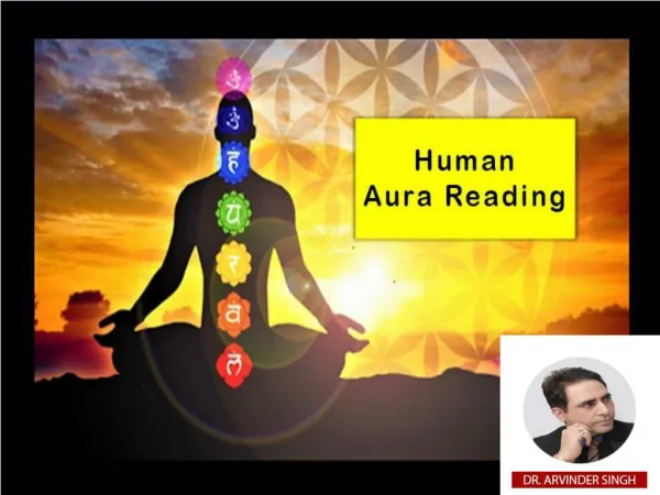 Benefits of Human Aura Reading, Get Your Aura Checked by Best Aura Reader