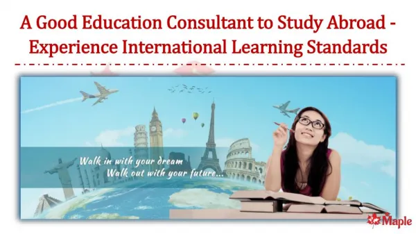 A Good Education Consultant to Study Abroad - Experience International Learning Standards