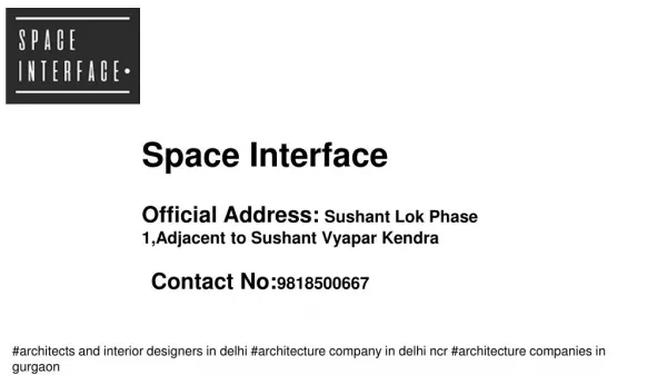 Architecture and Interior Design Solutions in Gurgaon|Space Interface