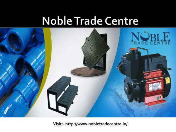 Order high graded Ductile Iron Pipes from Noble Trade Centre