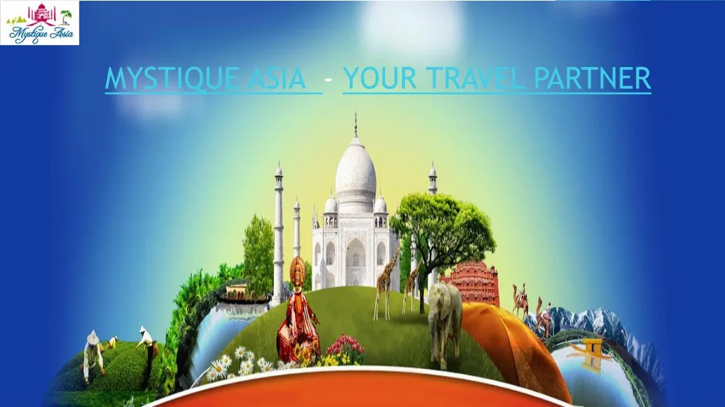 mystique asia your travel partner