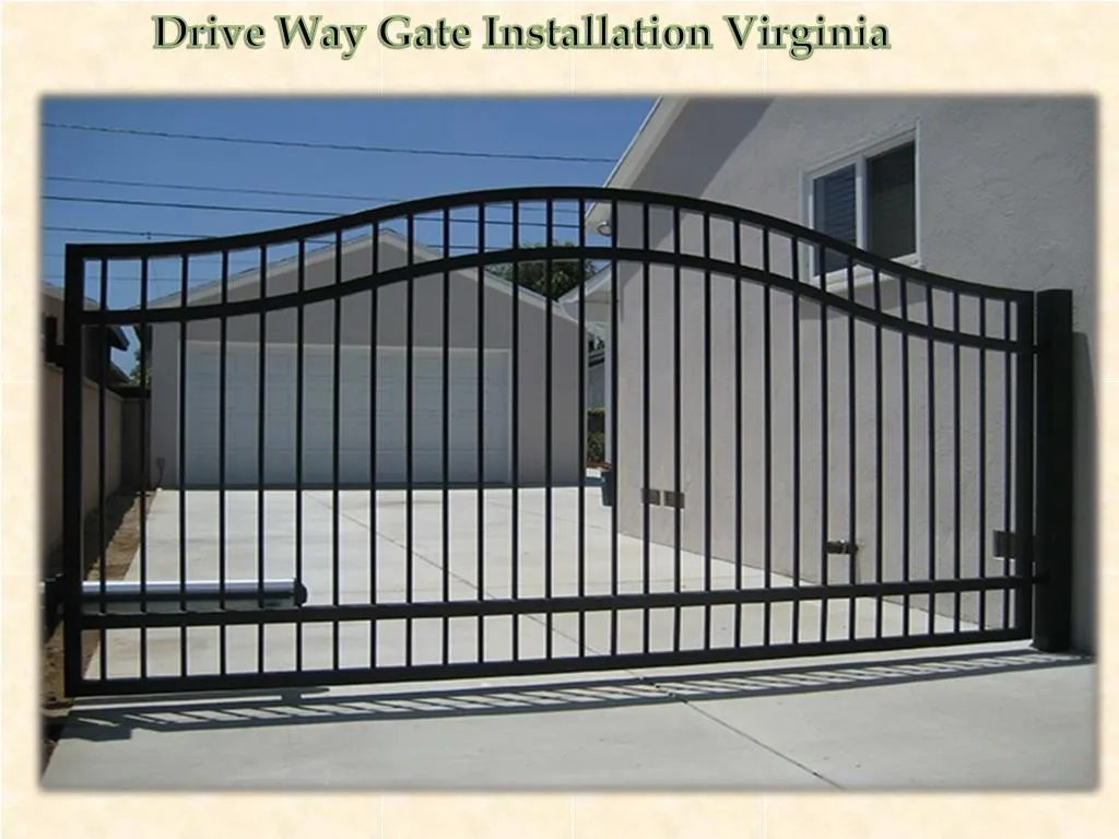 drive way gate installation virginia