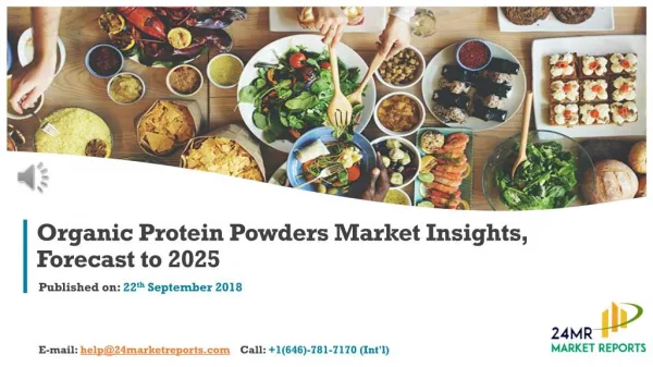 Organic Protein Powders Market Insights, Forecast to 2025
