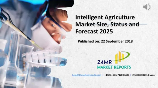 Intelligent Agriculture Market Size, Status and Forecast 2025