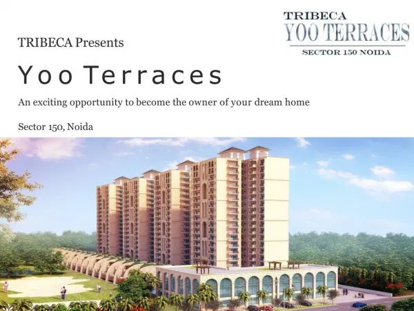 Yoo Terraces at Sector 150 Noida by Tribeca