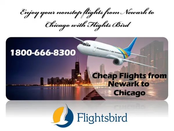 Enjoy your nonstop flights from Newark to Chicago with Flights Bird