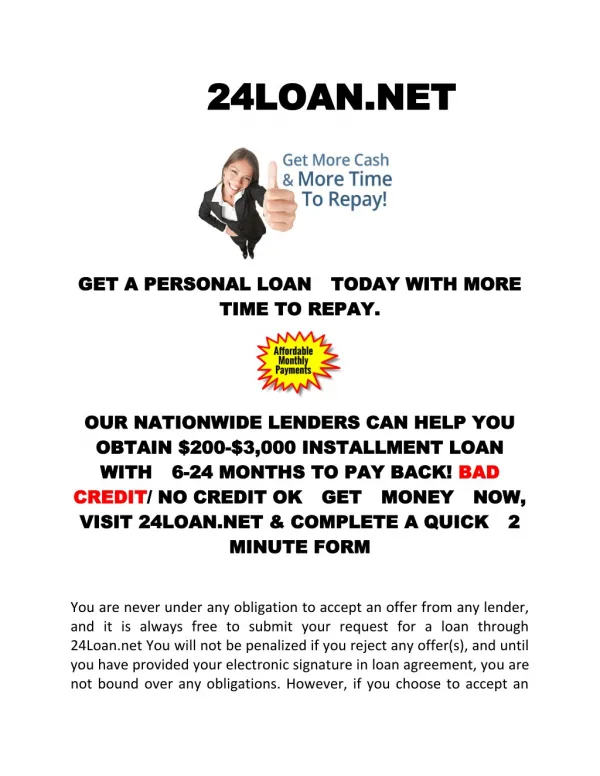 GET A PERSONAL LOAN TODAY WITH MORE TIME TO REPAY.