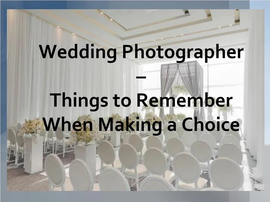 wedding photographer things to remember when