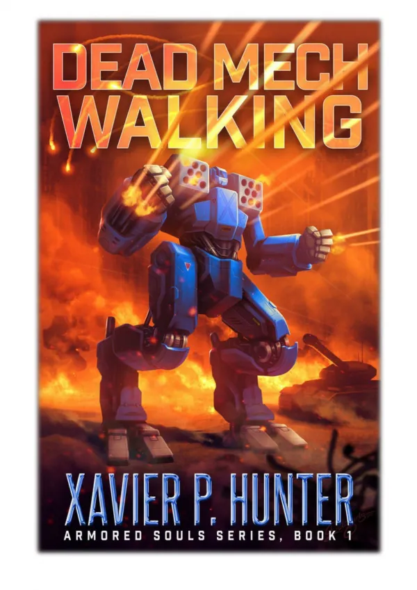 [PDF] Free Download Dead Mech Walking: a Mech LitRPG novel By Xavier P. Hunter