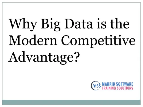 Why Big Data is the Modern Competitive Advantage?