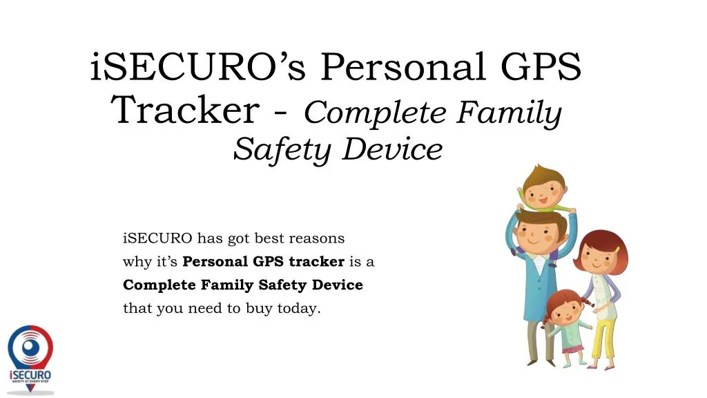 isecuro s personal gps tracker complete f amily s afety device