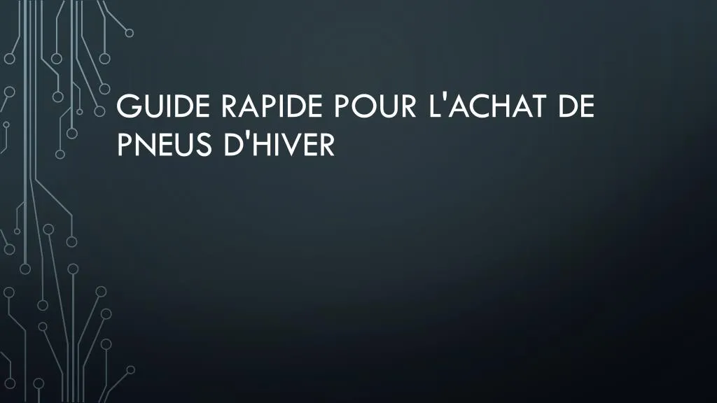 guide rapide pour l achat de pneus d hiver