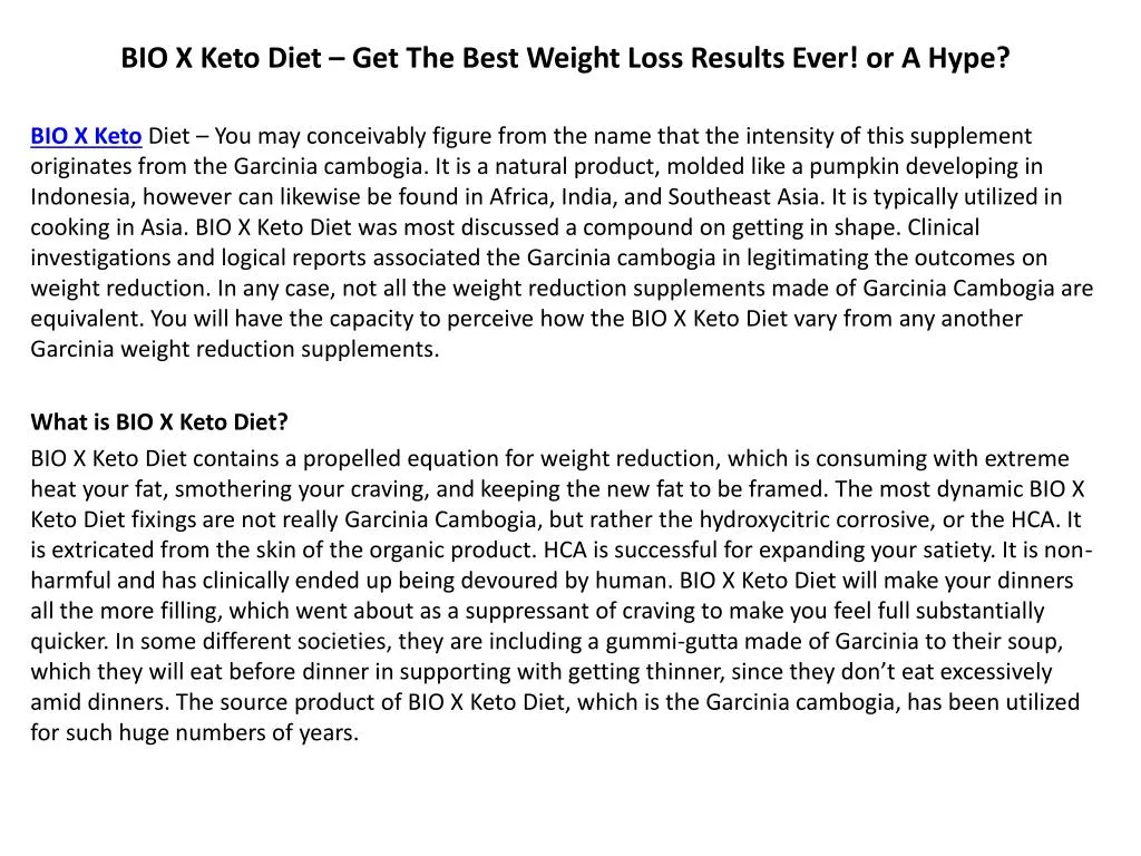 bio x keto diet get the best weight loss results ever or a hype