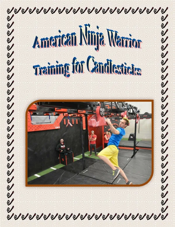 American Ninja Warrior Training for Candlesticks