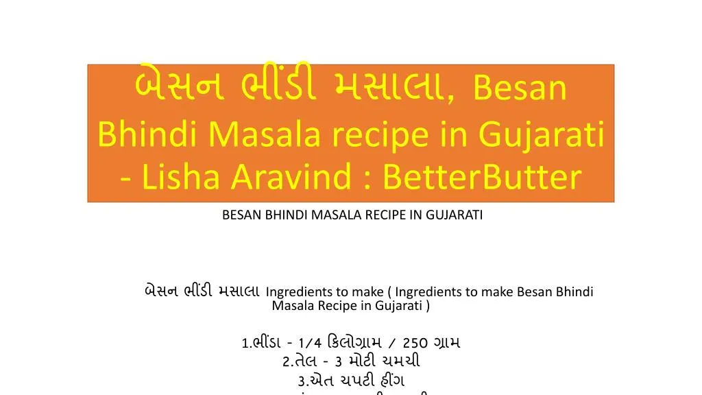 besan bhindi masala recipe in gujarati lisha aravind betterbutter