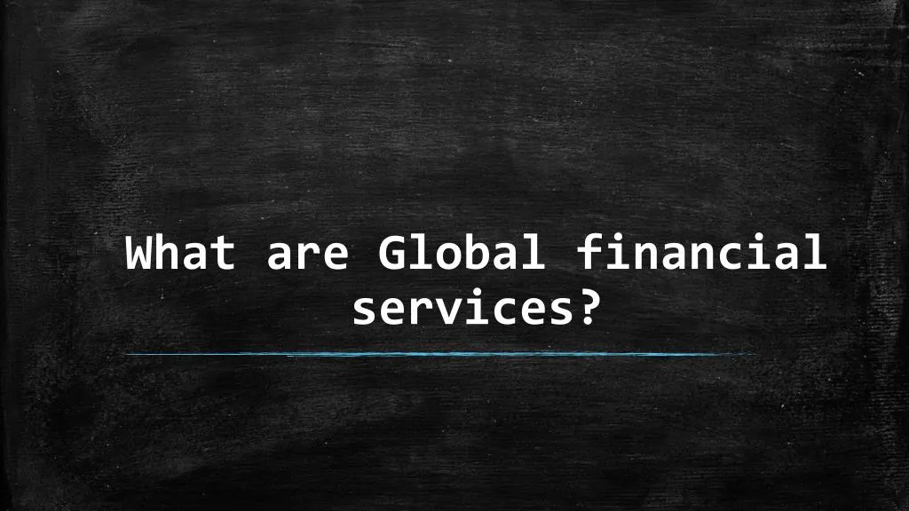 what are global financial services