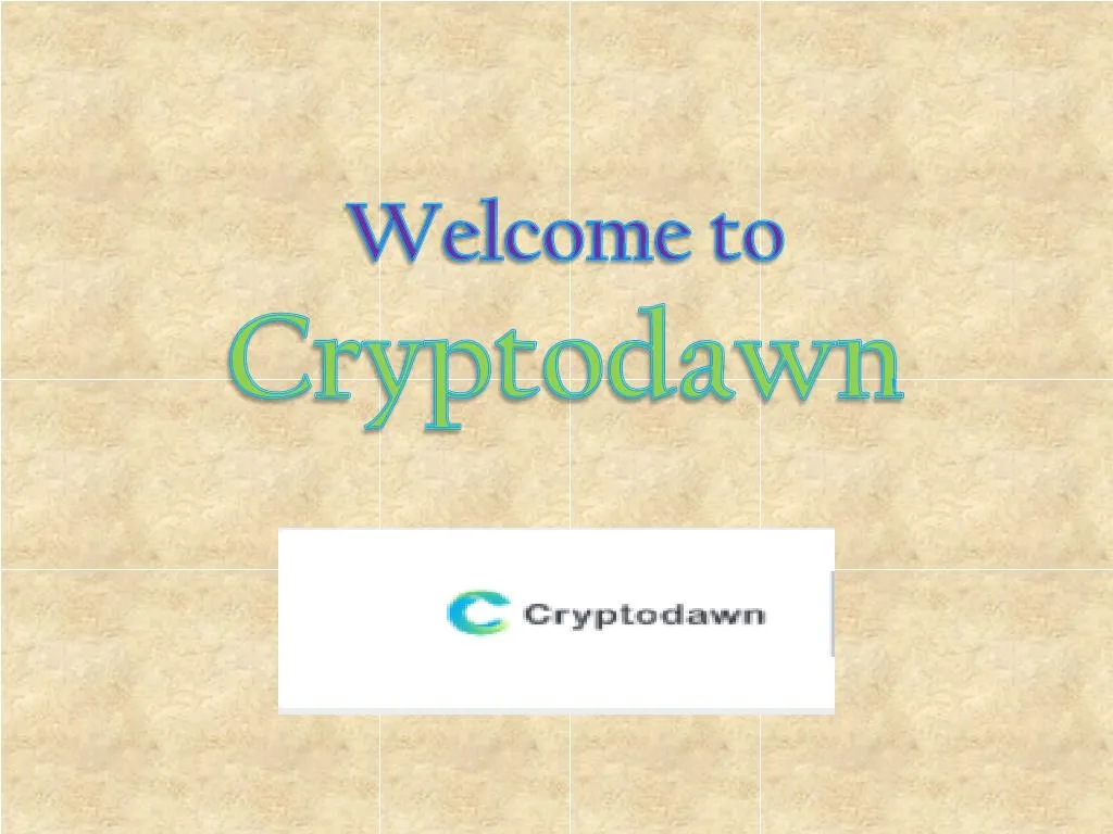 welcome to cryptodawn