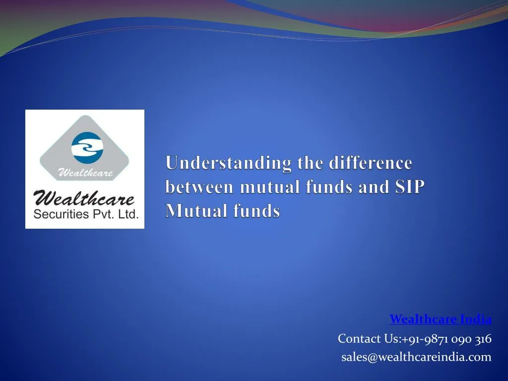 understanding the difference between mutual funds and sip mutual funds