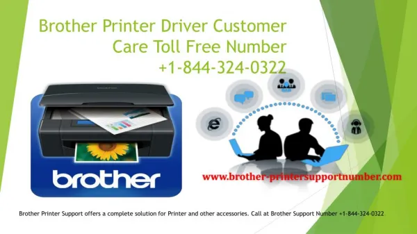 Brother Printer Driver Customer Care Number 1-844-324-0322