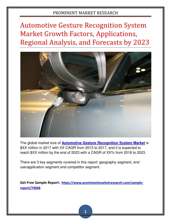 Automotive Gesture Recognition System Market Growth Factors, Applications, Regional Analysis And Forecasts By 2023