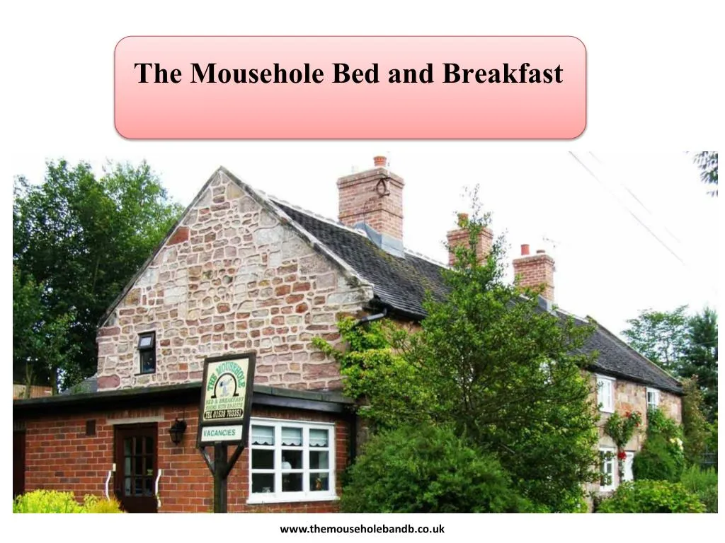 the mousehole bed and breakfast