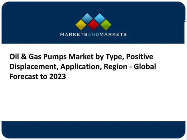 Oil & Gas Pumps Market worth $10.36 billion by 2023