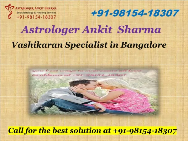 Top Services of a World-famous Vashikaran Specialist in Bangalore
