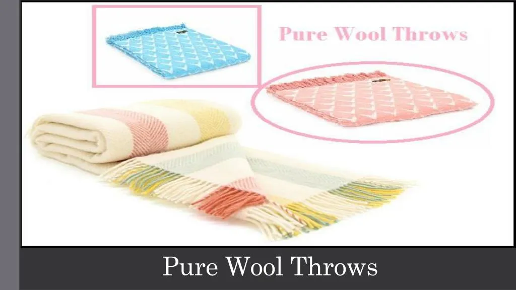 pure wool throws