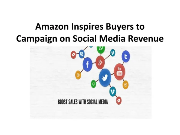 Amazon Inspires Buyers to Campaign on Social Media Revenue