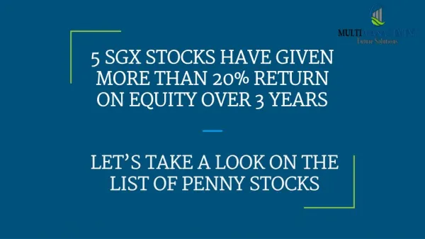 5 SGX STOCKS HAVE GIVEN MORE THAN 20% RETURN ON EQUITY OVER 3 YEARS