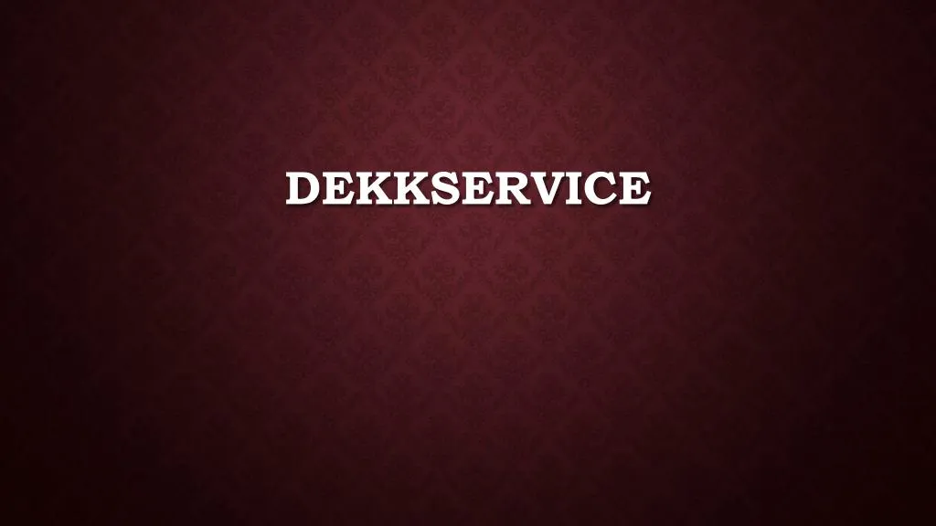 dekkservice