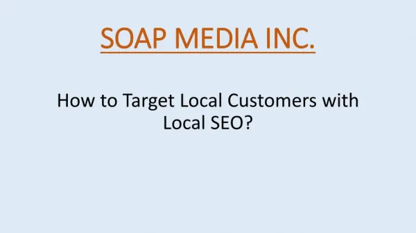 How to Target Local Customers with Local SEO?