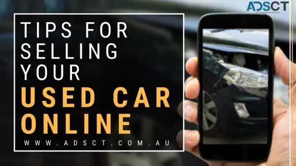 Tips For Selling Your Used Car Online