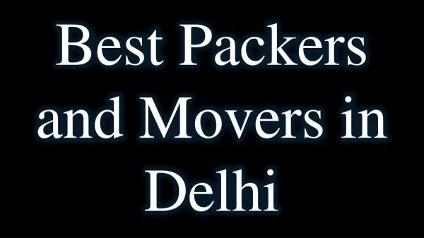 Best Packers and Movers in Delhi