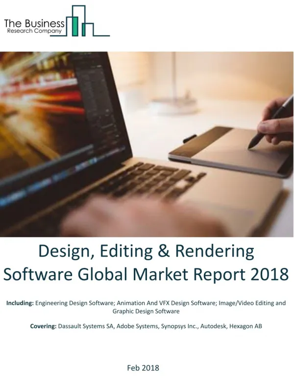 Design, Editing And Rendering Software Global Market Report 2018