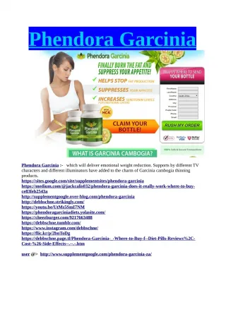 Phendora Garcinia | Reviews | Where to buy | Side Effects | Benfits - slide 1