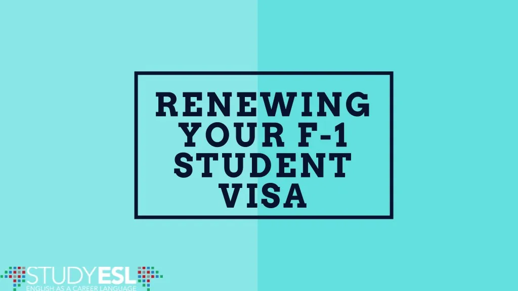 renewing your f 1 student visa