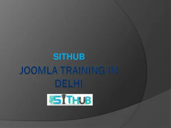 Joomla Training in Delhi | Joomla Course | SITHUB